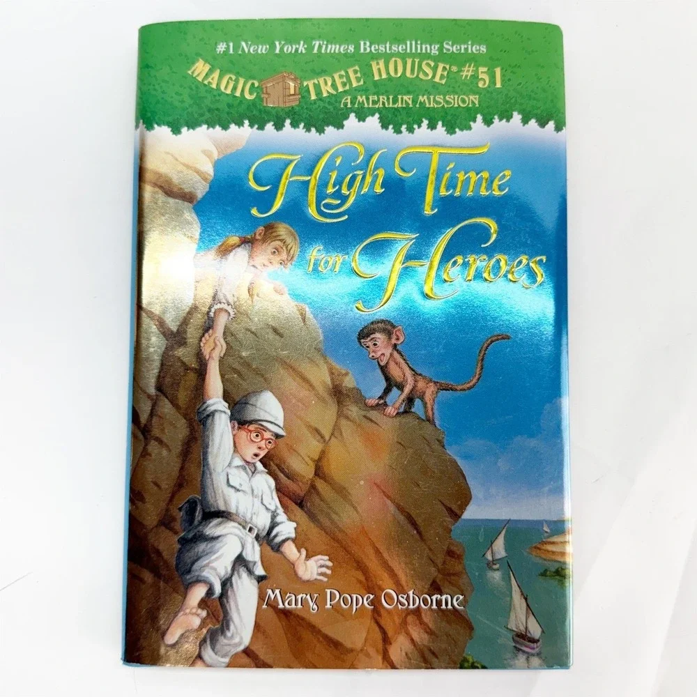 Magic Tree House #51 High Time for Heroes Mary Pope Osborne Hardcover 2014 Book